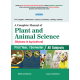 A Complete Manual of Plant and Animal Science (Diploma in Agriculture, CTEVT) First Year, I Semester